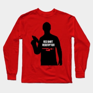 Red Shirt Redemption Long Sleeve T-Shirt